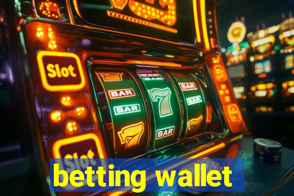 betting wallet