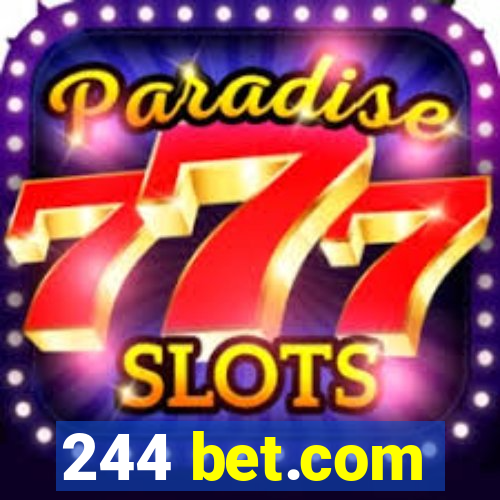 244 bet.com