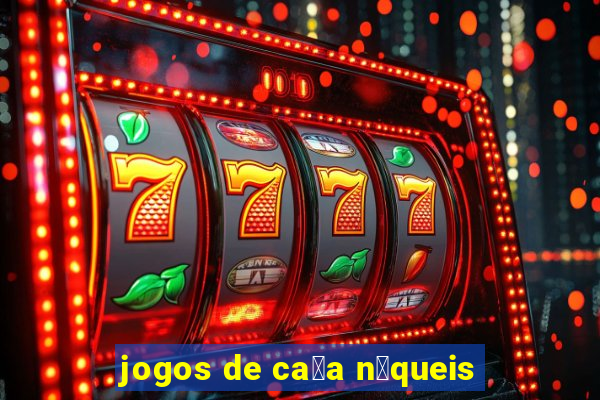 jogos de ca莽a n铆queis