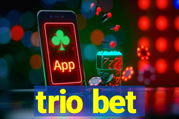 trio bet