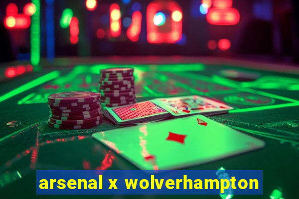 arsenal x wolverhampton