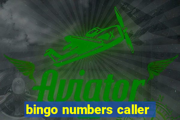 bingo numbers caller