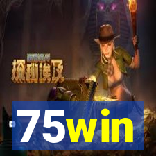 75win