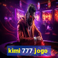 kimi 777 jogo