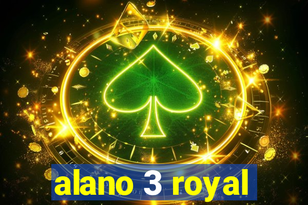 alano 3 royal