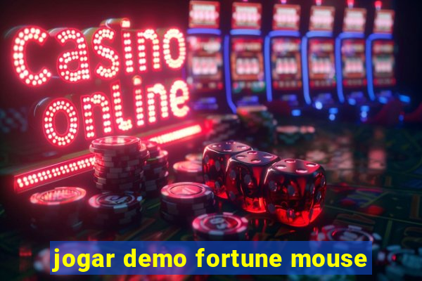 jogar demo fortune mouse