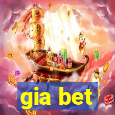 gia bet