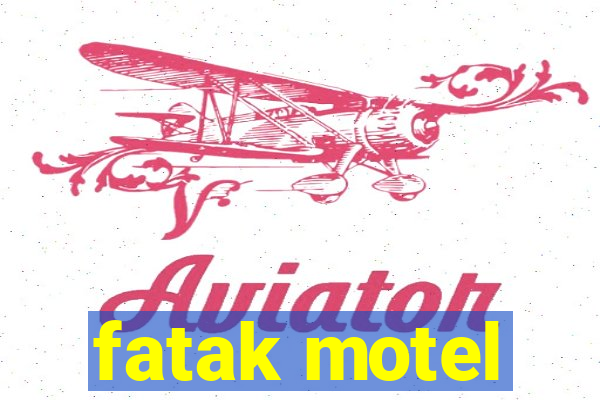 fatak motel