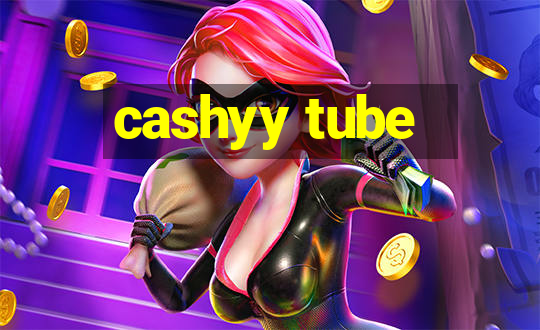 cashyy tube