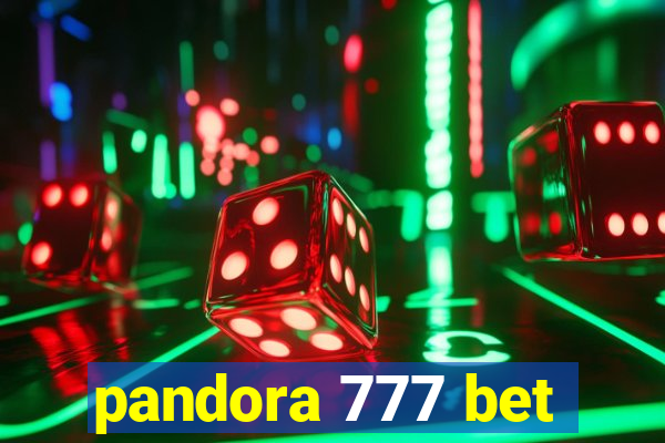 pandora 777 bet