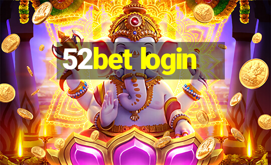 52bet login