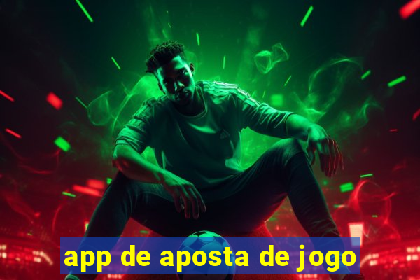 app de aposta de jogo