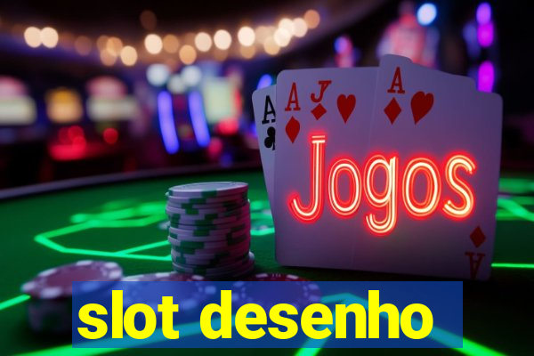 slot desenho