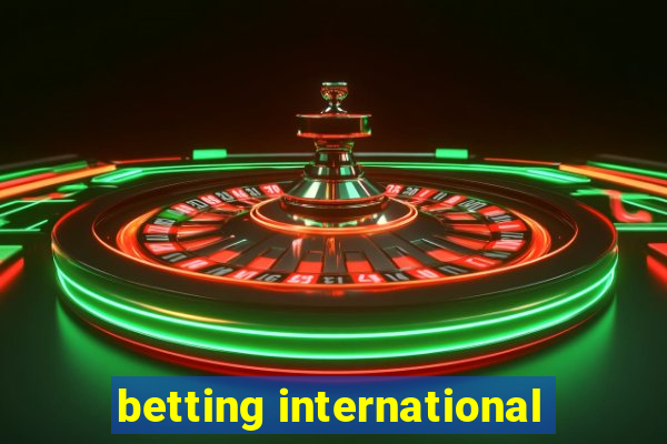 betting international