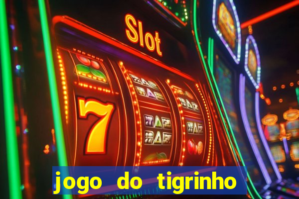 jogo do tigrinho com depósito de r$ 1