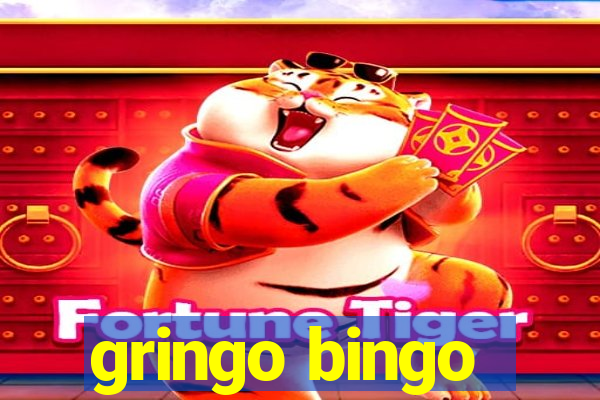 gringo bingo