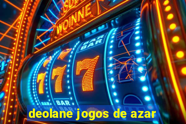 deolane jogos de azar