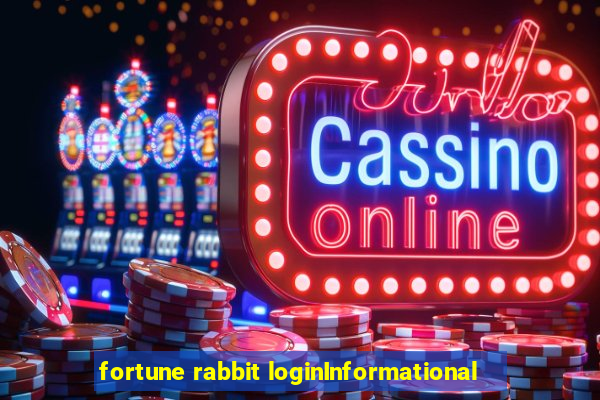 fortune rabbit loginInformational