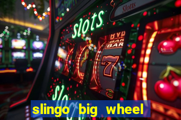 slingo big wheel online slot