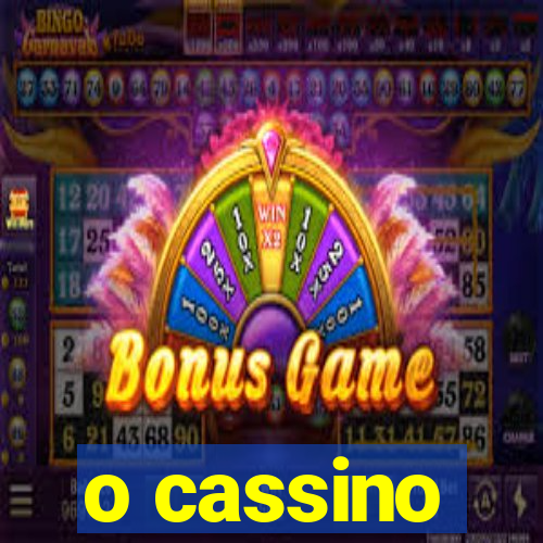 o cassino