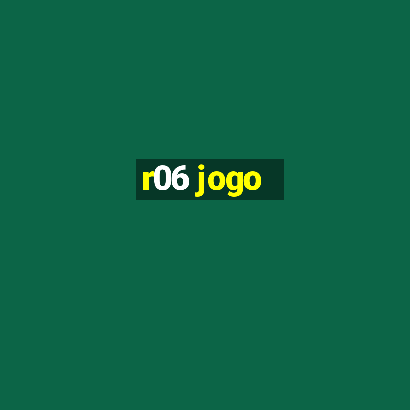 r06 jogo