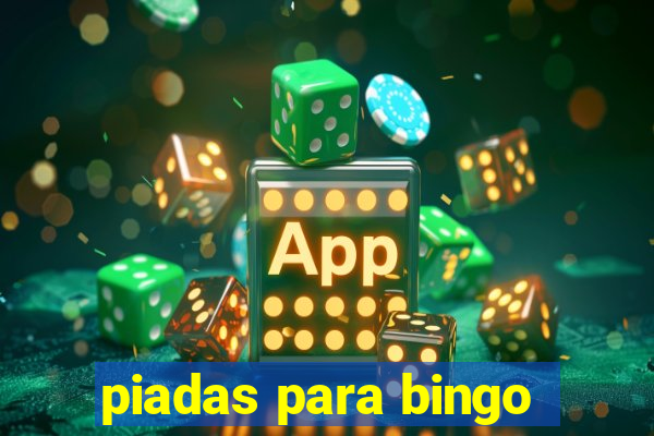 piadas para bingo