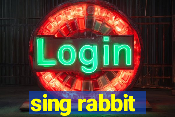 sing rabbit