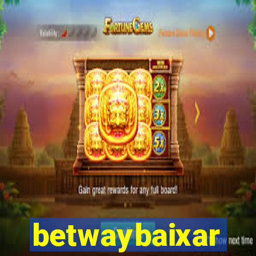 betwaybaixar