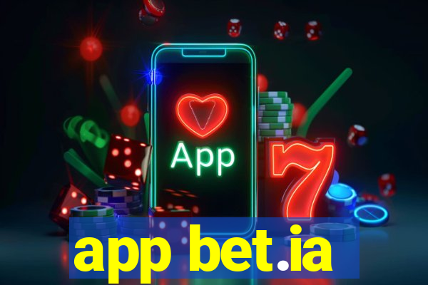 app bet.ia