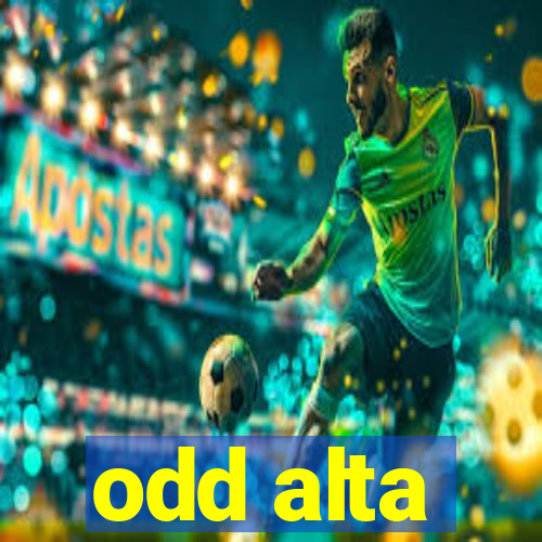 odd alta