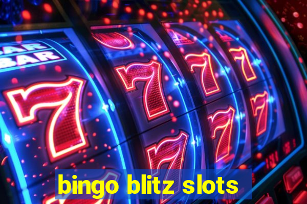 bingo blitz slots