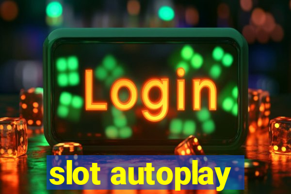 slot autoplay