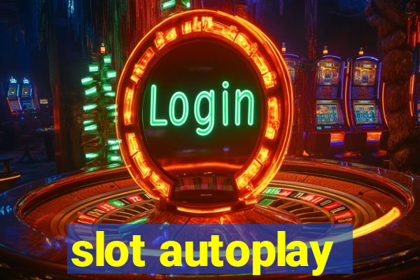 slot autoplay