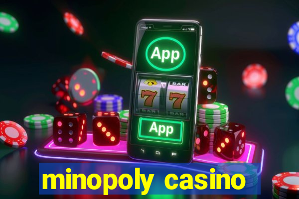 minopoly casino