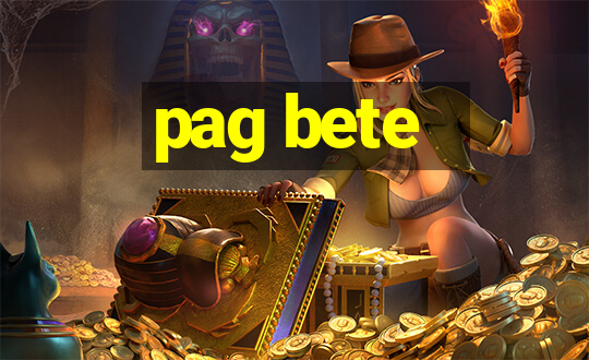 pag bete