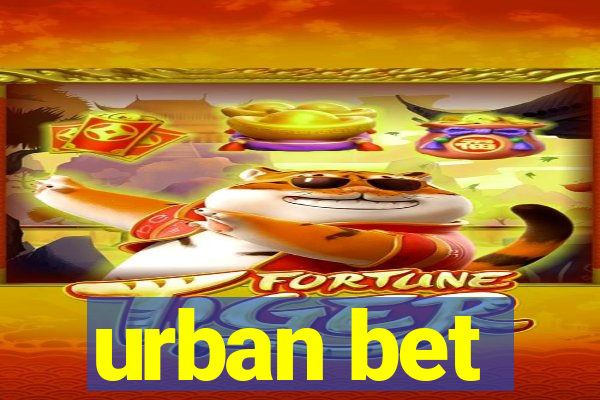 urban bet