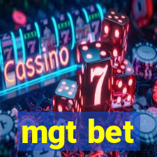 mgt bet