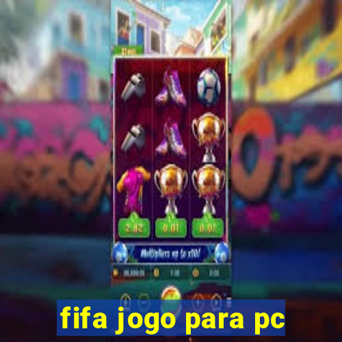 fifa jogo para pc