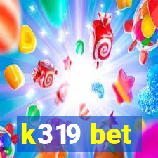 k319 bet