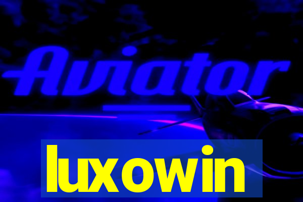 luxowin