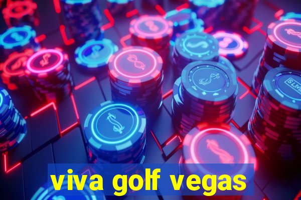 viva golf vegas