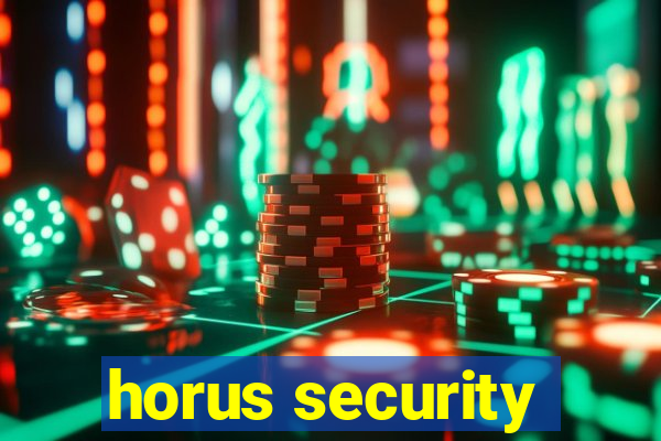 horus security