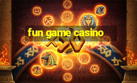 fun game casino