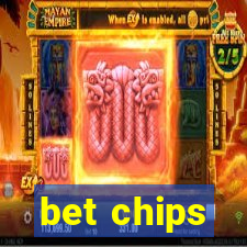 bet chips