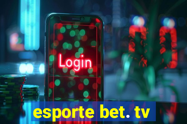 esporte bet. tv