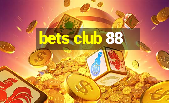 bets club 88