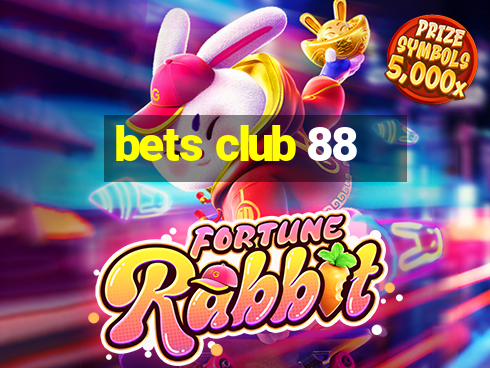 bets club 88