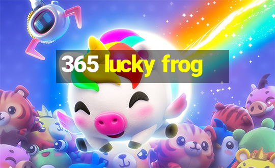 365 lucky frog