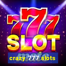 crazy 777 slots