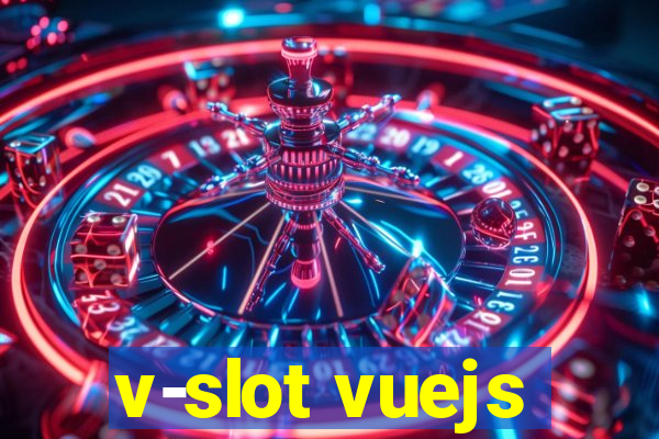 v-slot vuejs